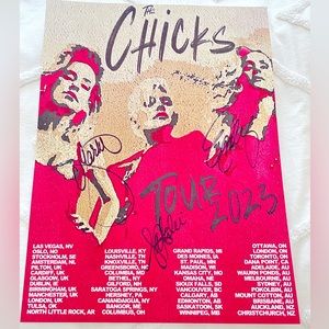 (Dixie) Chicks fans! Autographed Concert Poster